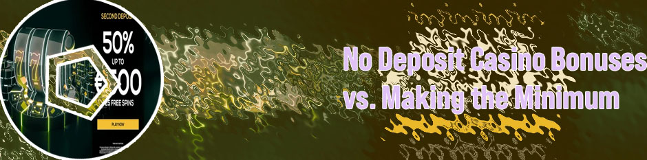Online casino games with no minimum deposit